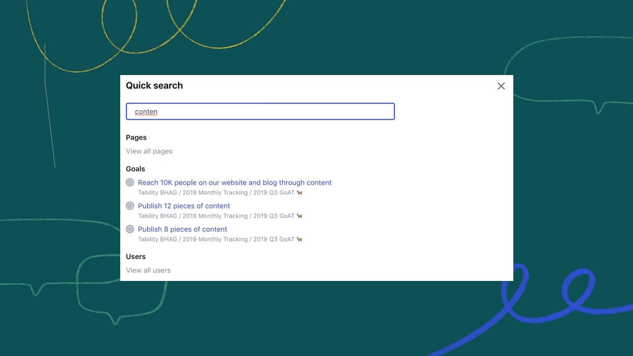 Jump to your goals and pages with quick search