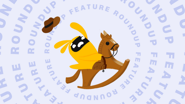 Feature Roundup – Better Tasks for your OKRs
